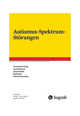 Abbildung von Freitag / Kitzerow | Autismus-Spektrum-Störungen | 1. Auflage | 2017 | beck-shop.de