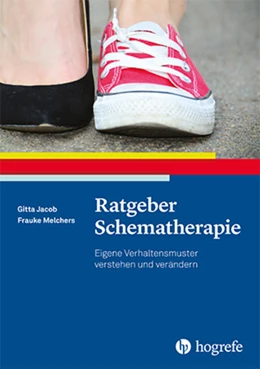 Abbildung von Jacob / Melchers | Ratgeber Schematherapie | 1. Auflage | 2017 | beck-shop.de