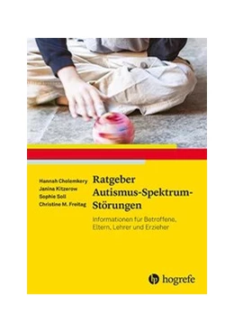 Abbildung von Cholemkery / Kitzerow | Ratgeber Autismus-Spektrum-Störungen | 1. Auflage | 2017 | beck-shop.de