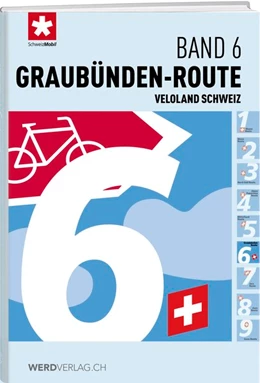 Abbildung von Veloland Schweiz Band 06 Graubünden-Route | 1. Auflage | 2017 | beck-shop.de
