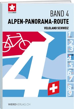 Abbildung von Schweizmobil | Veloland Schweiz Band 04 Alpen-Panorama-Route | 1. Auflage | 2017 | beck-shop.de