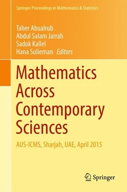 Abbildung von Abualrub / Jarrah | Mathematics Across Contemporary Sciences | 1. Auflage | 2017 | beck-shop.de