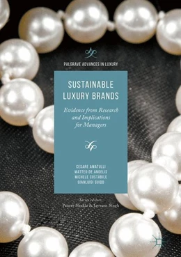 Abbildung von Amatulli / De Angelis | Sustainable Luxury Brands | 1. Auflage | 2017 | beck-shop.de