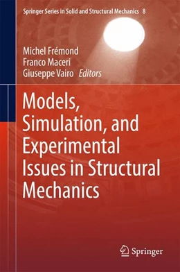 Abbildung von Frémond / Maceri | Models, Simulation, and Experimental Issues in Structural Mechanics | 1. Auflage | 2017 | beck-shop.de