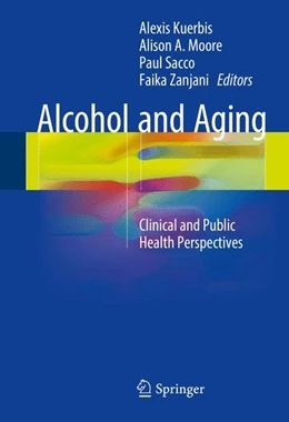 Abbildung von Kuerbis / Moore | Alcohol and Aging | 1. Auflage | 2017 | beck-shop.de