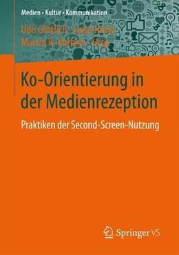 Abbildung von Göttlich / Heinz | Ko-Orientierung in der Medienrezeption | 1. Auflage | 2017 | beck-shop.de