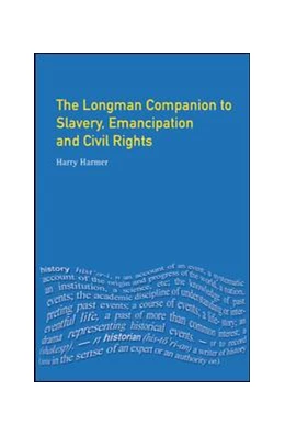 Abbildung von Harmer | Longman Companion to Slavery, Emancipation and Civil Rights | 1. Auflage | 2017 | beck-shop.de
