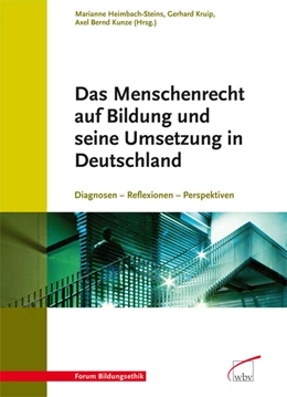 Abbildung von Heimbach-Steins / Kruip | Das Menschenrecht auf Bildung und seine Umsetzung in Deutschland | 1. Auflage | 2007 | 1 | beck-shop.de