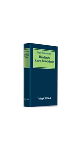 Abbildung von Westermann | Handbuch Know-how-Schutz | 1. Auflage | 2007 | beck-shop.de