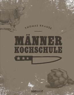 Abbildung von Krause | Männerkochschule | 1. Auflage | 2017 | beck-shop.de