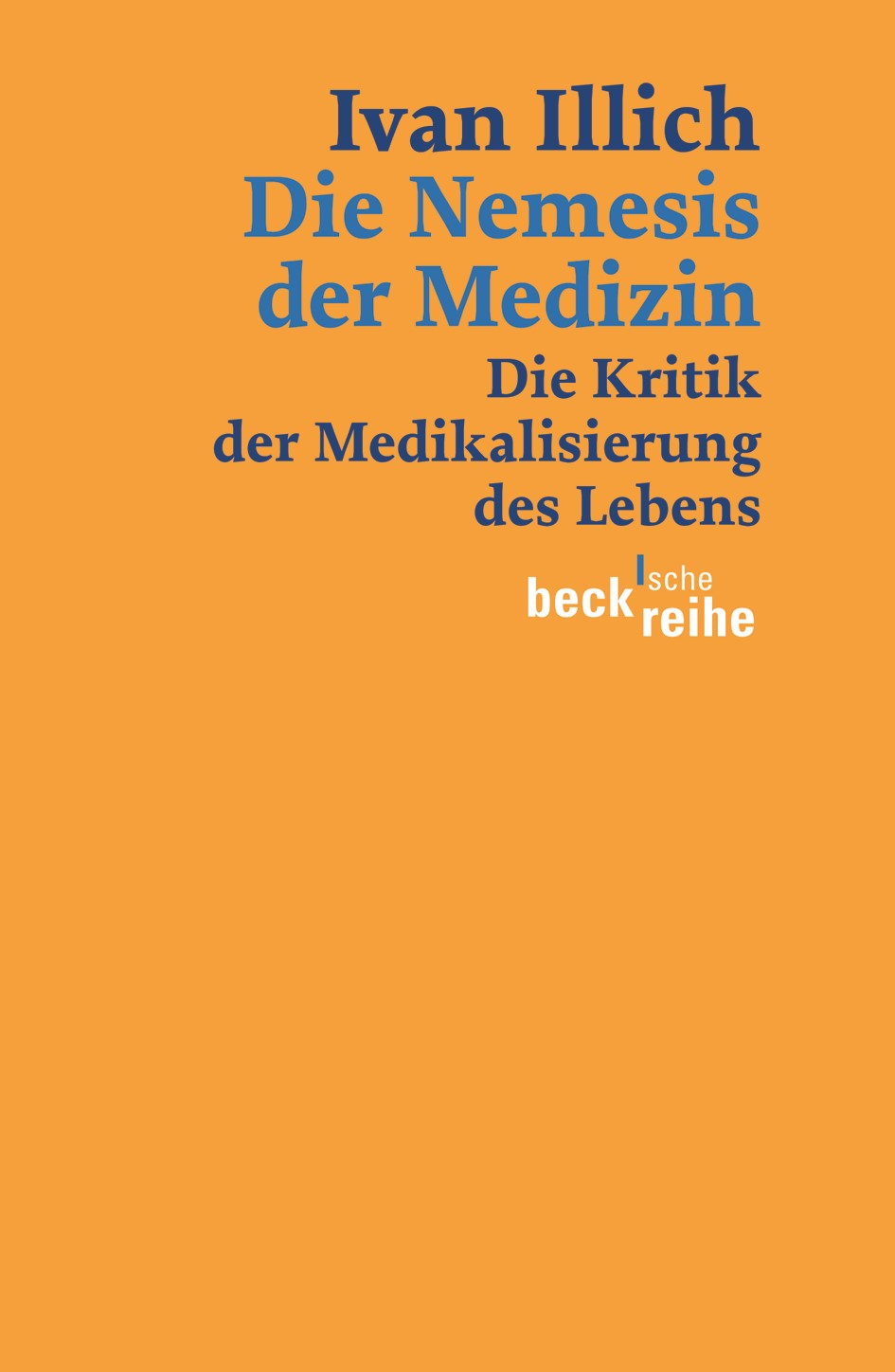 Cover: Illich, Ivan, Die Nemesis der Medizin