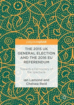 Abbildung von Lamond / Reid | The 2015 UK General Election and the 2016 EU Referendum | 1. Auflage | 2017 | beck-shop.de