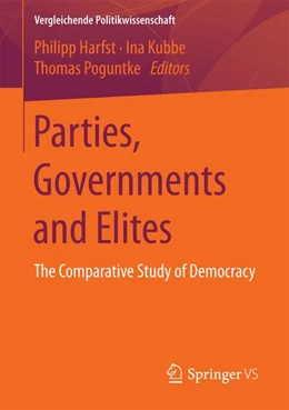 Abbildung von Harfst / Kubbe | Parties, Governments and Elites | 1. Auflage | 2017 | beck-shop.de