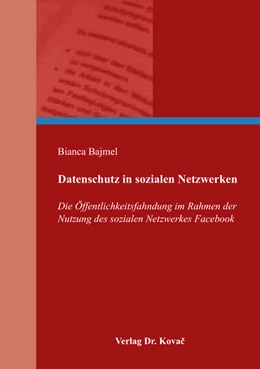 Abbildung von Bajmel | Datenschutz in sozialen Netzwerken | 1. Auflage | 2017 | 74 | beck-shop.de