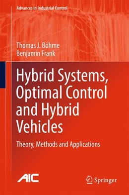 Abbildung von Böhme / Frank | Hybrid Systems, Optimal Control and Hybrid Vehicles | 1. Auflage | 2017 | beck-shop.de