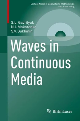 Abbildung von Gavrilyuk / Makarenko | Waves in Continuous Media | 1. Auflage | 2017 | beck-shop.de