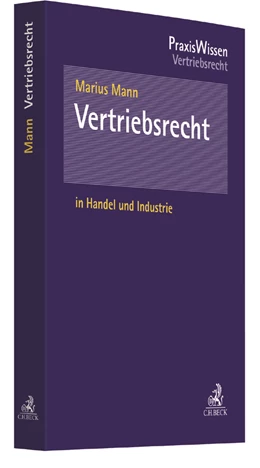 Abbildung von Mann | Vertriebsrecht in Handel und Industrie | 1. Auflage | 2017 | beck-shop.de