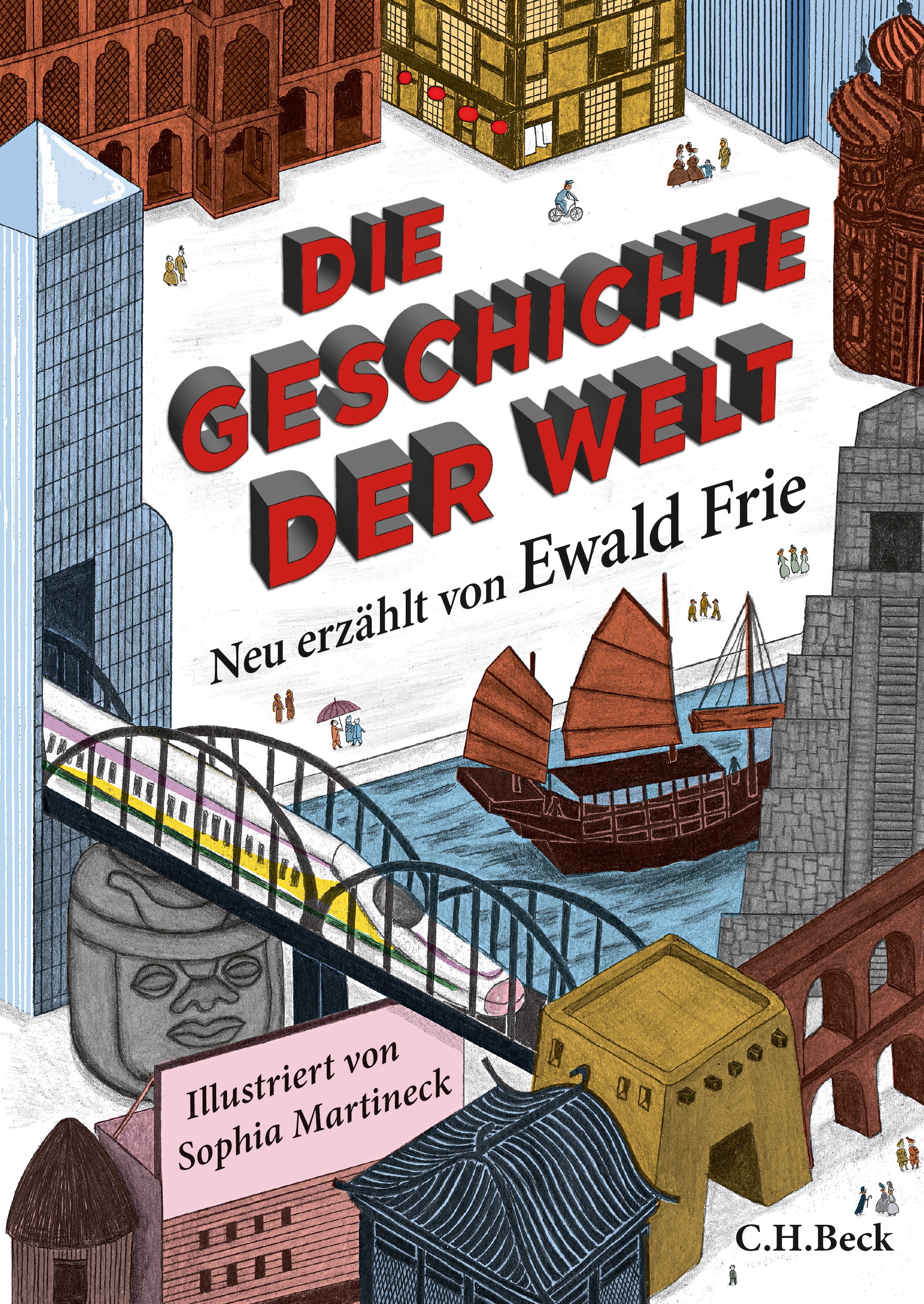 Cover: Frie, Ewald, Die Geschichte der Welt