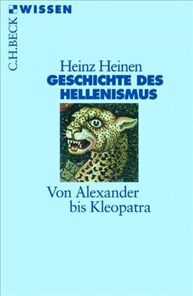 Cover: Heinen, Heinz, Geschichte des Hellenismus