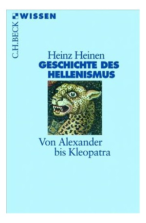 Cover: Heinz Heinen, Geschichte des Hellenismus