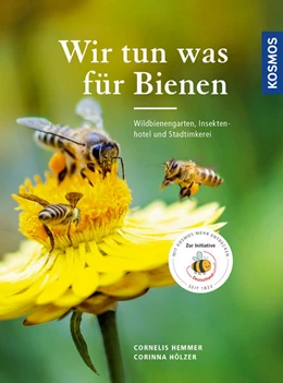 Abbildung von Hemmer / Hölzer | Wir tun was für Bienen | 2. Auflage | 2017 | beck-shop.de