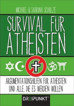 Abbildung von Schulze | Survival für Atheisten | 1. Auflage | 2017 | beck-shop.de