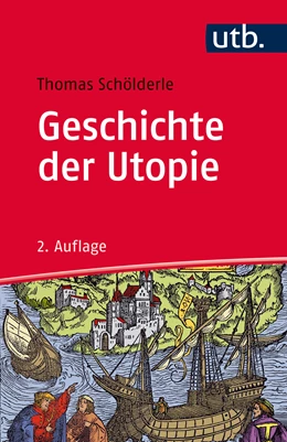 Abbildung von Schölderle | Geschichte der Utopie | 2. Auflage | 2017 | beck-shop.de
