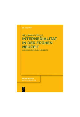 Abbildung von Robert | Intermedialität in der Frühen Neuzeit | 1. Auflage | 2017 | beck-shop.de