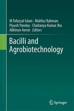 Abbildung von Islam / Rahman | Bacilli and Agrobiotechnology | 1. Auflage | 2017 | beck-shop.de