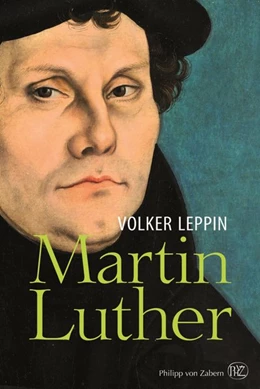 Abbildung von Leppin | Martin Luther | 3. Auflage | 2017 | beck-shop.de