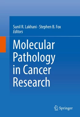 Abbildung von Lakhani / Fox | Molecular Pathology in Cancer Research | 1. Auflage | 2017 | beck-shop.de