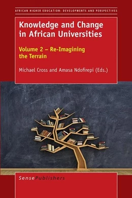 Abbildung von Cross / Ndofirepi | Knowledge and Change in African Universities | 1. Auflage | 2017 | beck-shop.de