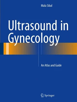 Abbildung von Sibal | Ultrasound in Gynecology | 1. Auflage | 2017 | beck-shop.de