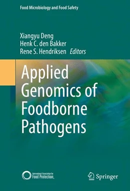Abbildung von Deng / Den Bakker | Applied Genomics of Foodborne Pathogens | 1. Auflage | 2017 | beck-shop.de