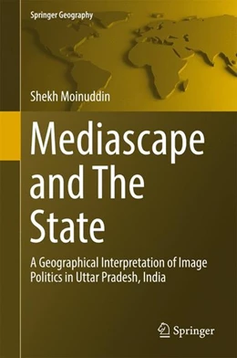 Abbildung von Moinuddin | Mediascape and The State | 1. Auflage | 2017 | beck-shop.de