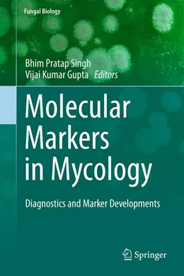 Abbildung von Singh / Gupta | Molecular Markers in Mycology | 1. Auflage | 2017 | beck-shop.de