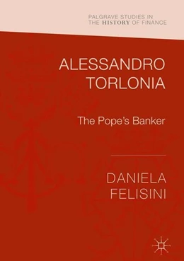 Abbildung von Felisini | Alessandro Torlonia | 1. Auflage | 2017 | beck-shop.de