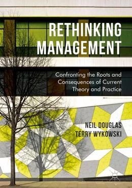 Abbildung von Douglas / Wykowski | Rethinking Management | 1. Auflage | 2017 | beck-shop.de