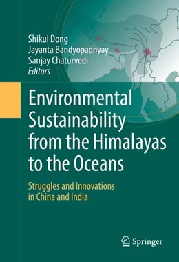 Abbildung von Dong / Bandyopadhyay | Environmental Sustainability from the Himalayas to the Oceans | 1. Auflage | 2017 | beck-shop.de