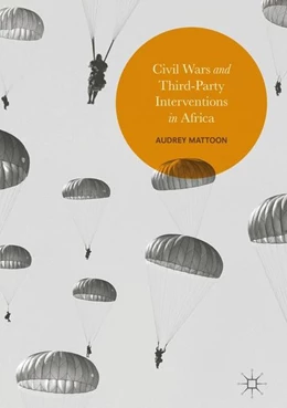 Abbildung von Mattoon | Civil Wars and Third-Party Interventions in Africa | 1. Auflage | 2017 | beck-shop.de