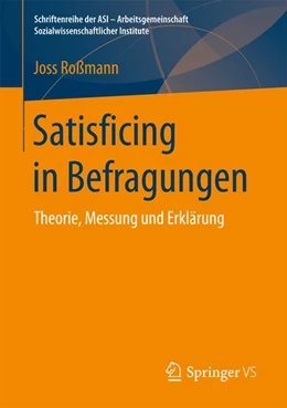 Abbildung von Roßmann | Satisficing in Befragungen | 1. Auflage | 2017 | beck-shop.de