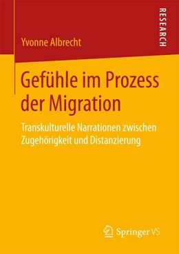 Abbildung von Albrecht | Gefühle im Prozess der Migration | 1. Auflage | 2017 | beck-shop.de