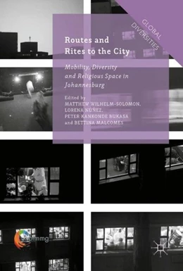 Abbildung von Wilhelm-Solomon / Núñez | Routes and Rites to the City | 1. Auflage | 2017 | beck-shop.de