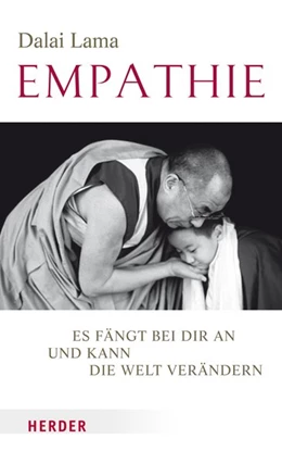Abbildung von Dalai Lama | Empathie - Es fängt bei dir an und kann die Welt verändern | 1. Auflage | 2017 | beck-shop.de