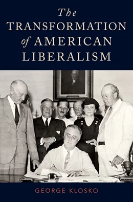 Abbildung von Klosko | The Transformation of American Liberalism | 1. Auflage | 2017 | beck-shop.de