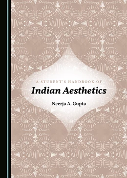 Abbildung von Gupta | A Student’s Handbook of Indian Aesthetics | 1. Auflage | 2017 | beck-shop.de
