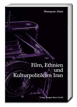 Abbildung von Alam | Film, Ethnien und Kulturpolitik im Iran | 1. Auflage | 2017 | beck-shop.de