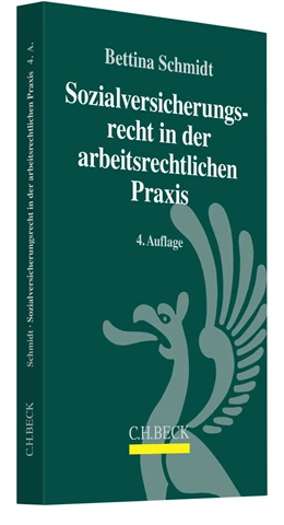 Abbildung von Schmidt | Sozialversicherungsrecht in der arbeitsrechtlichen Praxis | 4. Auflage | 2018 | beck-shop.de