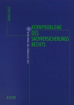 Abbildung von Wente | Kernprobleme des Sachversicherungsrechts | 1. Auflage | 1999 | beck-shop.de