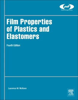 Abbildung von McKeen | Film Properties of Plastics and Elastomers | 4. Auflage | 2017 | beck-shop.de